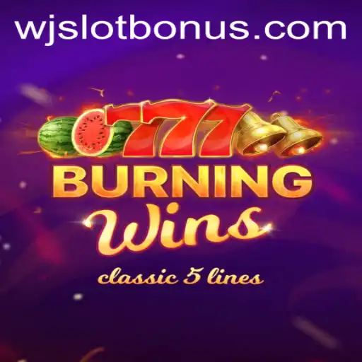 BurningWins and WJSLOT: A Deep Dive into Classic Slot Gaming