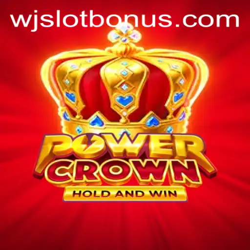 Discover the Thrilling World of PowerCrown: A Deep Dive into WJSLOT Gameplay