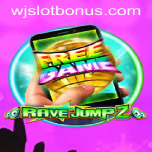 Unveiling the Thrills of RaveJump2M and the Role of WJSLOT